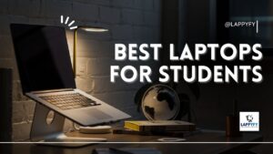 Best laptops for students